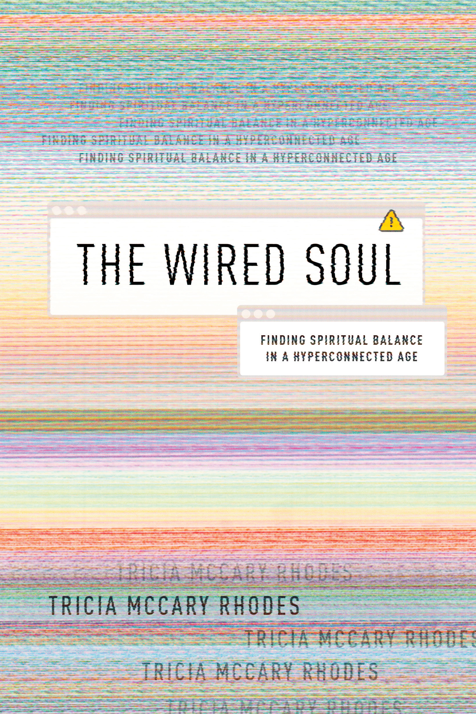 The Wired Soul
