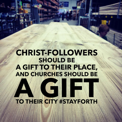 Christ-followers should be a gift