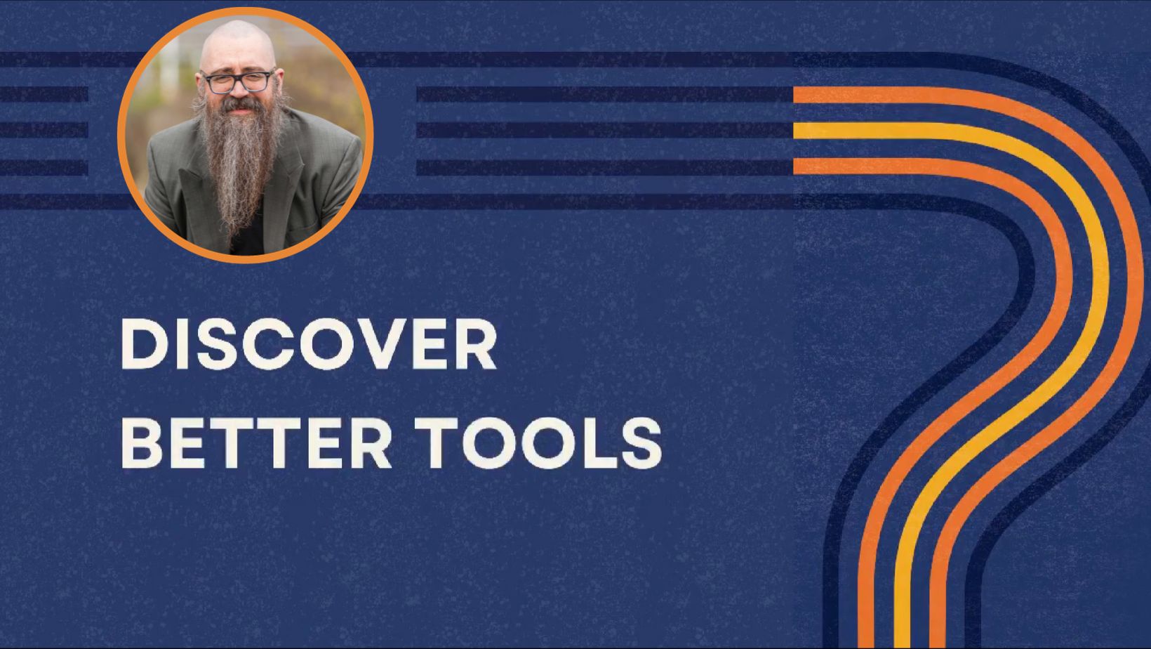 Marty Solomon - Discover Better Tools