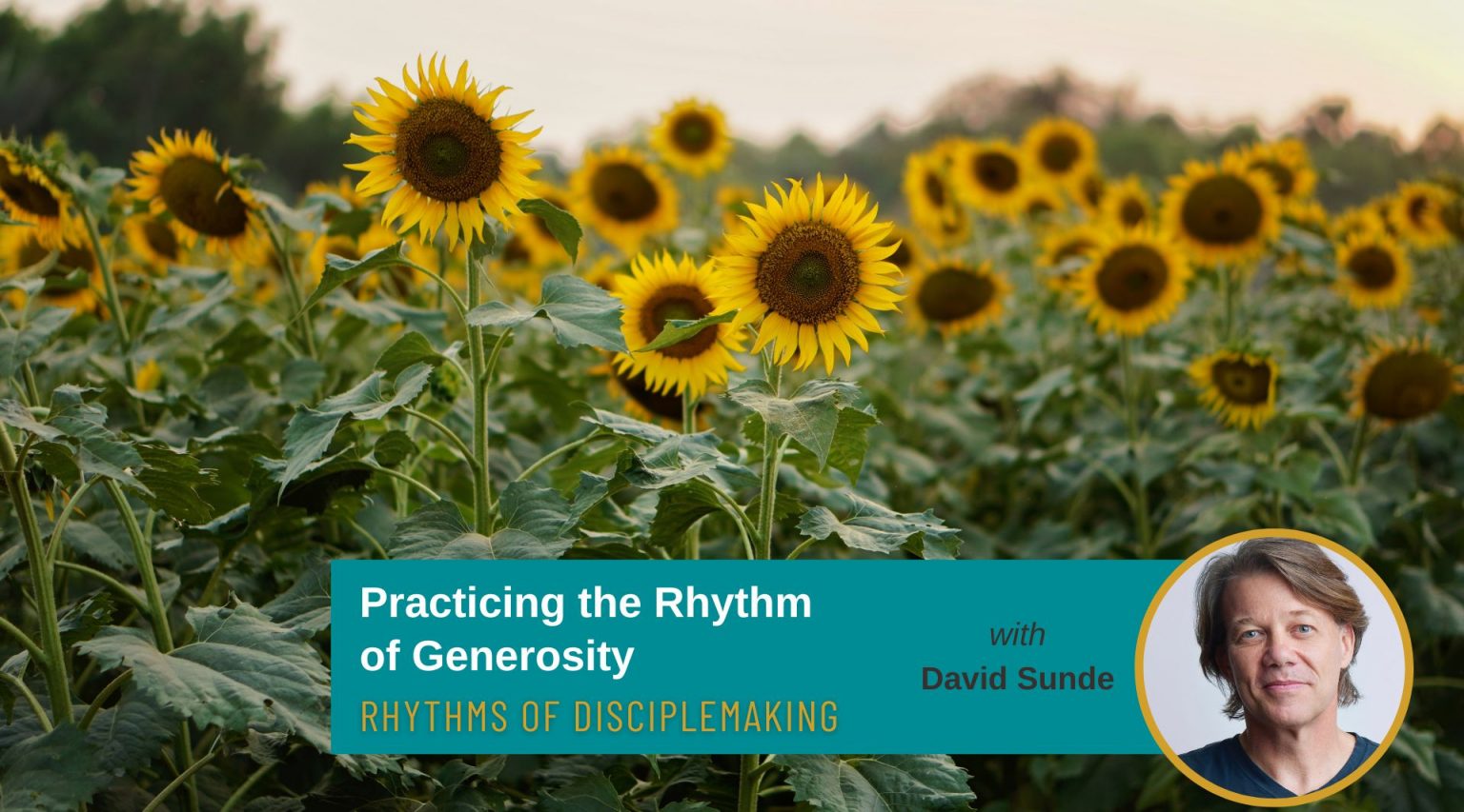 Practicing the Rhythm of Generosity The Disciplemaker