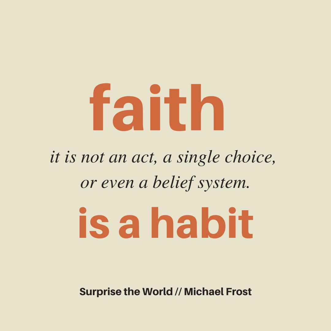 faith is a habit